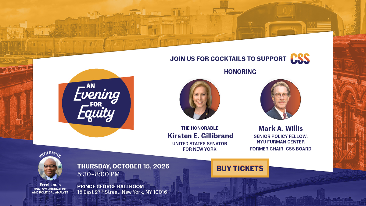 An Evening for Equity 2026 hero image, featuring honorees U.S. Senator Kirsten E. Gillibrand and CSS Board Chair Emeritus Mark A. Willis.