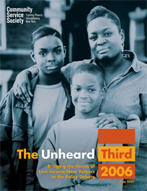 The Unheard Third 2006: Bringing the Voices of Low-Income New Yorkers to the Policy Debate