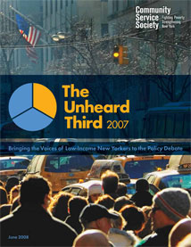 The Unheard Third 2007: Bringing the Voices of Low-Income New Yorkers to the Policy Debate