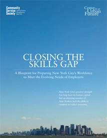 Closing the Skills Gap: A Blueprint for Preparing New York City's Workforce to Meet the Evolving Needs of Employers