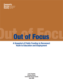 Out of Focus: A Snapshot of Public Funding to Reconnect Youth to Education and Employment