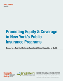 Promoting Equity & Coverage in New York’s Public Insurance Programs: Second in a Two-Part Series on Racial and Ethnic Disparities in Health