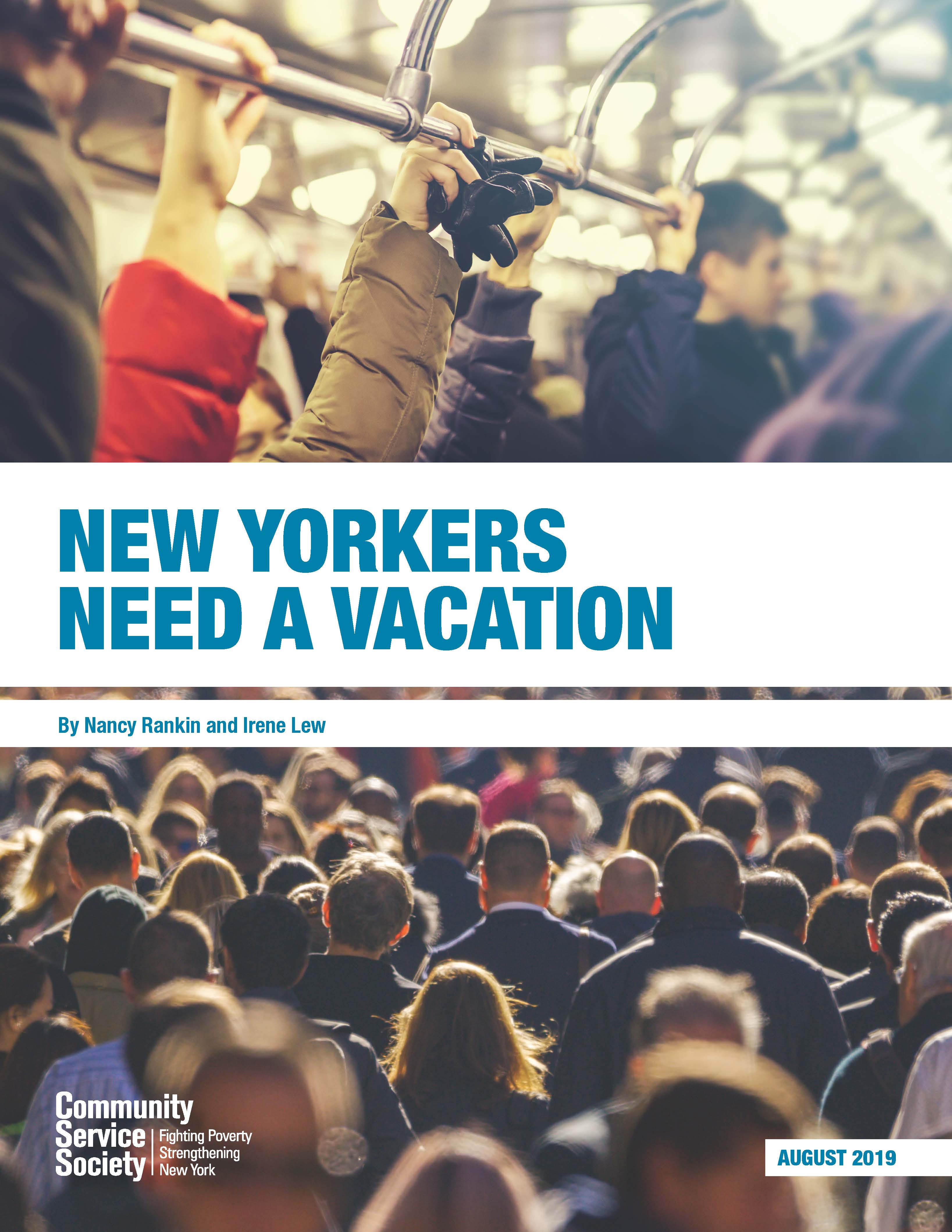 New Yorkers Need A Vacation