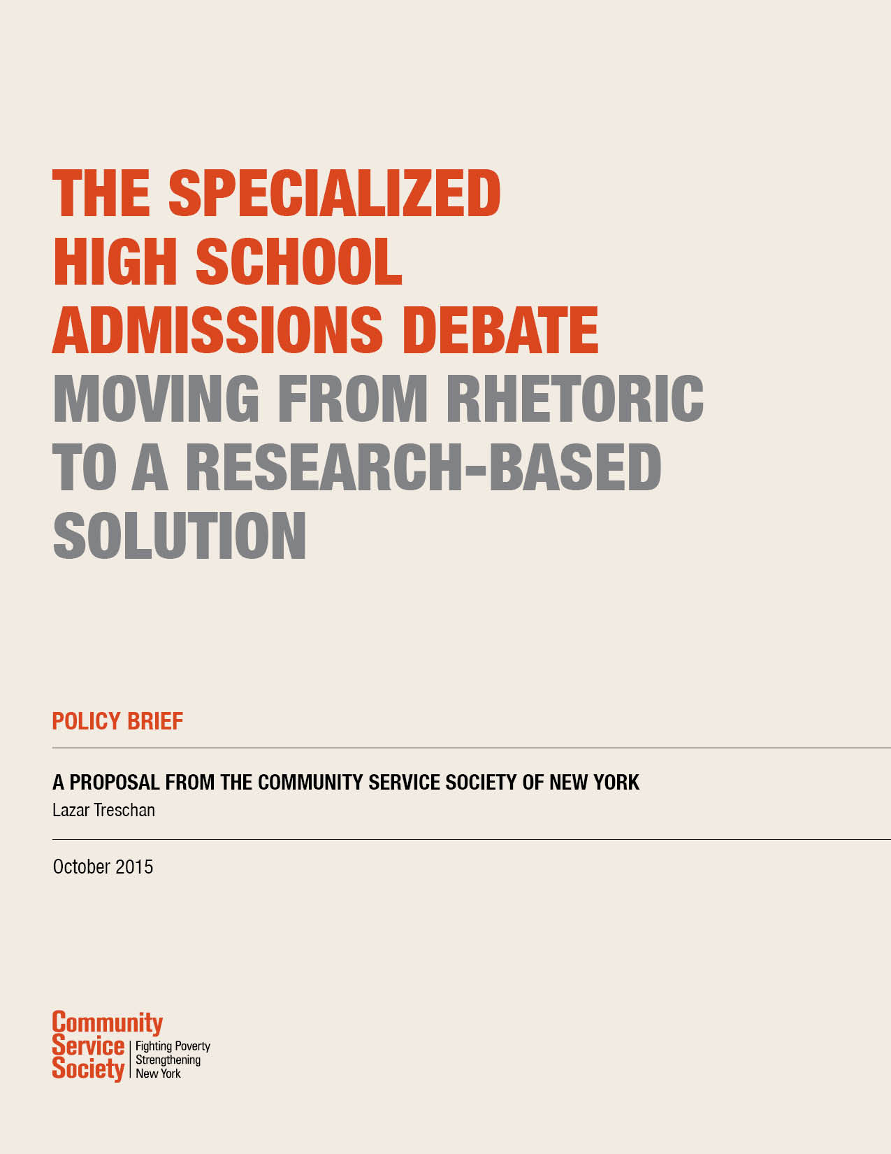 The Specialized High School Admissions Debate: Moving From Rhetoric to a Research-Based Solution