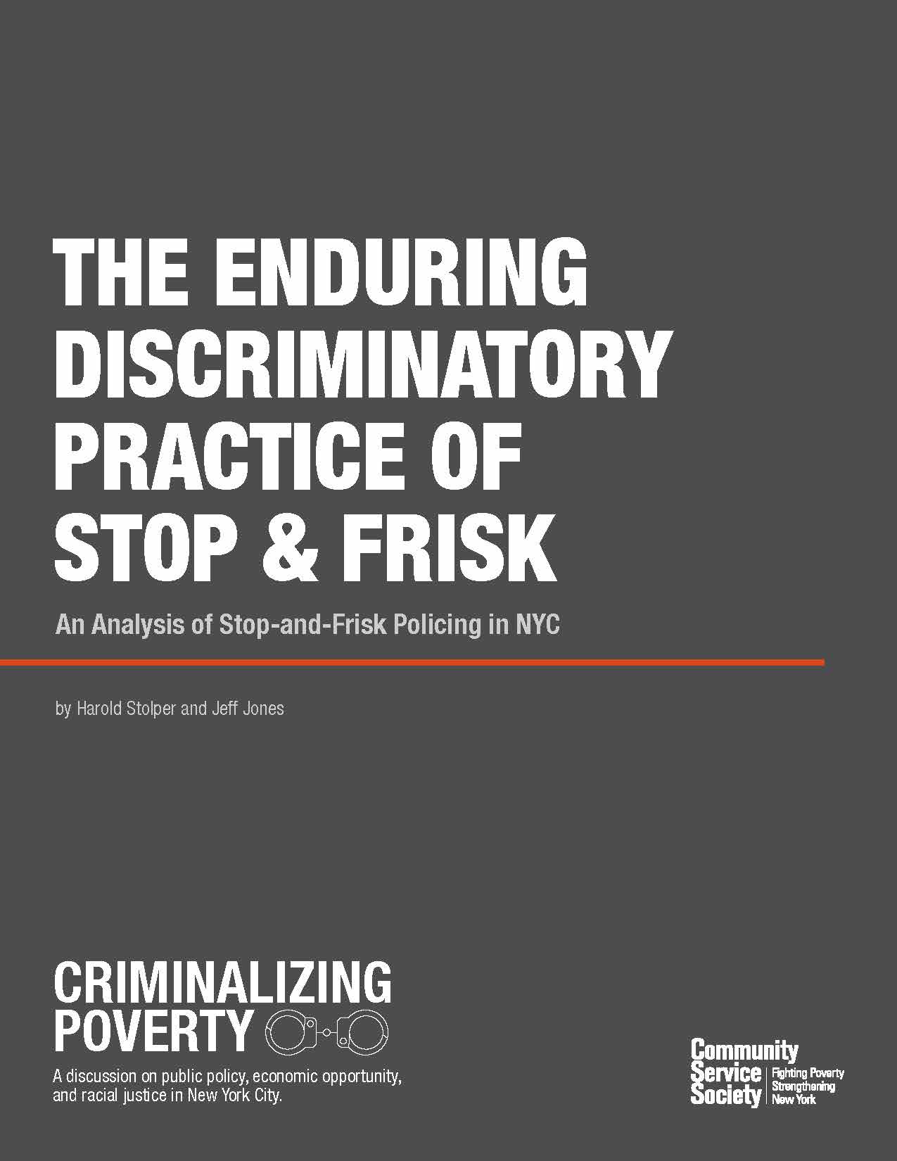 The Enduring Discriminatory Practice of Stop and Frisk