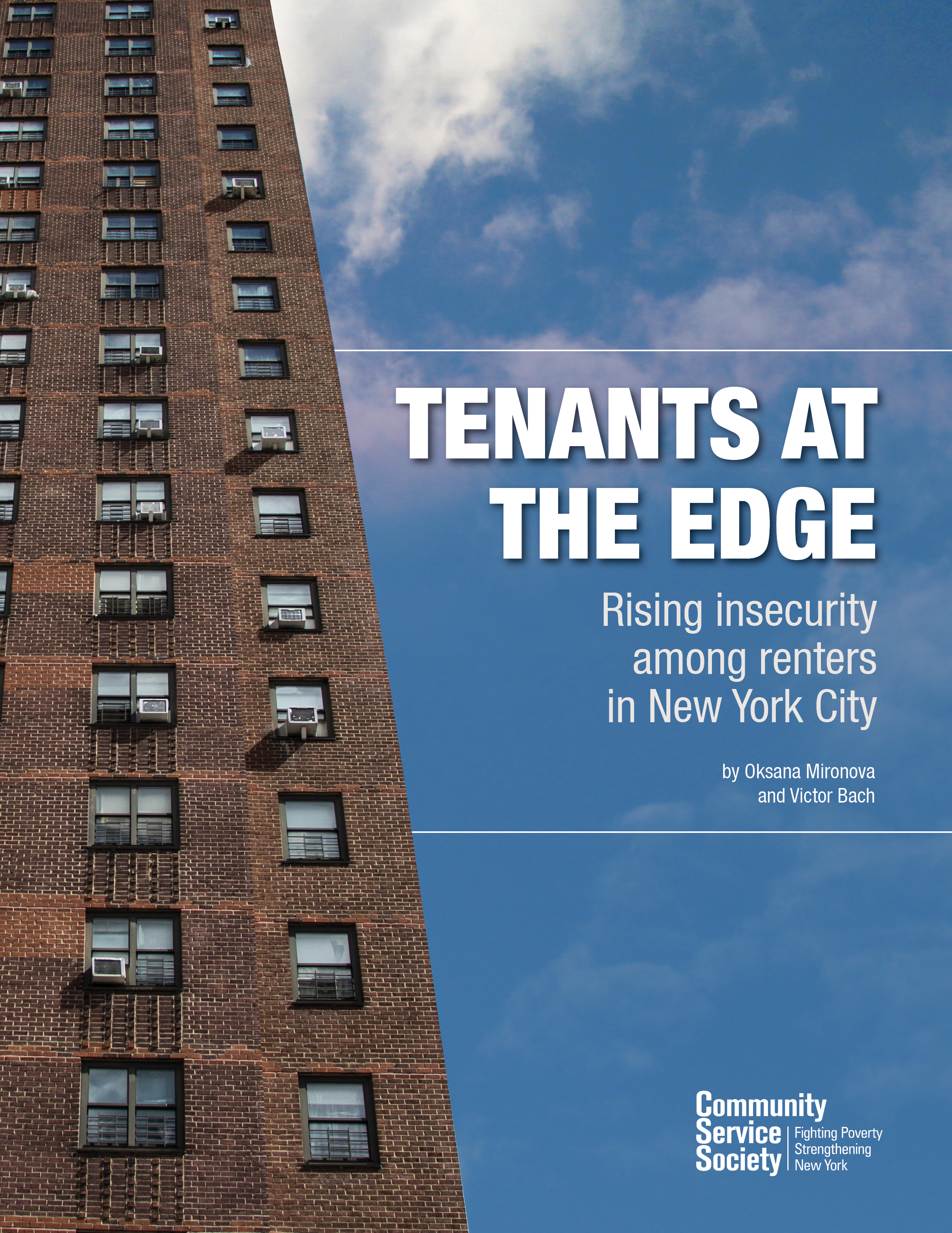 Tenants at the Edge: Rising insecurity  among renters  in New York City