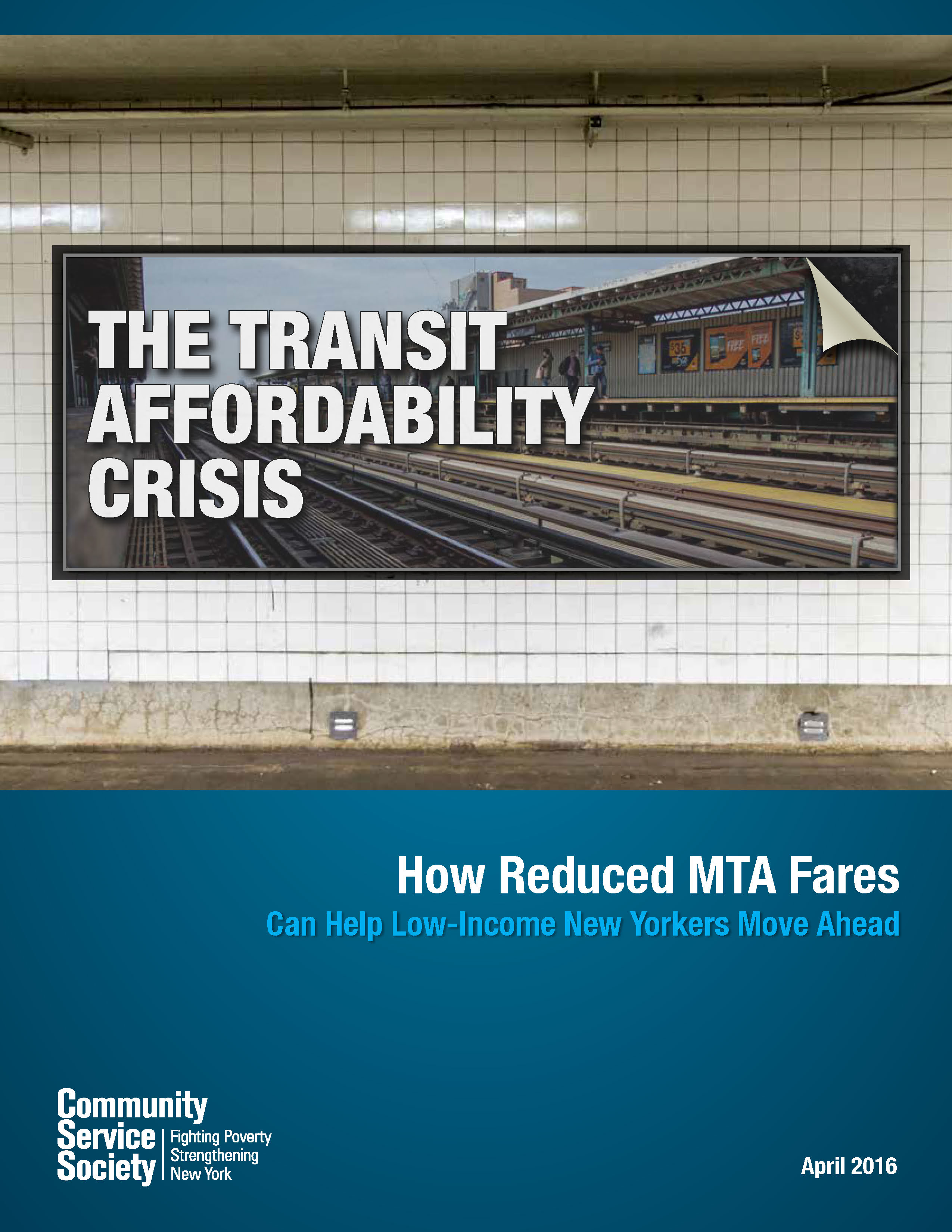 The Transit Affordability Crisis: How Reduced MTA Fares Can Help Low-Income New Yorkers Move Ahead